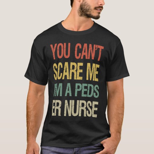 Du kannst mir nichts ausmachen, dass ich eine Peds T-Shirt (Vorderseite)