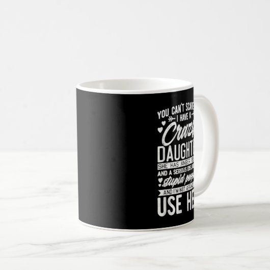 Du kannst mir nichts ausmachen, dass ich eine verr kaffeetasse (VorderseiteRechts)