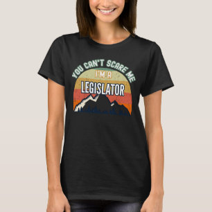 Du kannst mir nichts ausmachen, dass ich Gesetzgeb T-Shirt