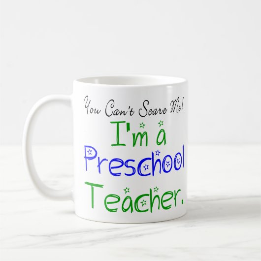 Du kannst mir nichts ausmachen, dass ich Preschool Kaffeetasse (Links)