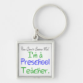 Du kannst mir nichts ausmachen, dass ich Preschool Schlüsselanhänger