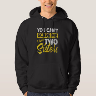Du kannst mir nichts ausmachen, dass ich zwei Schw Hoodie