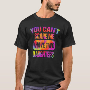 Du kannst mir nichts ausmachen, dass ich zwei Toch T-Shirt