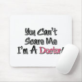 Du kannst mir nichts ausmachen, ich bin Doktor! Mousepad (Mit Mouse)