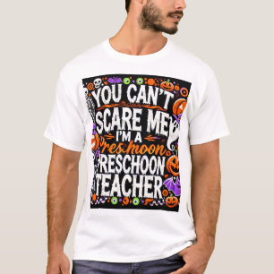 Du kannst mir nichts ausmachen, ich bin Preschool- T-Shirt