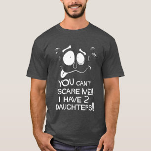 Du kannst mir nichts ausmachen! Ich habe zwei Töc T-Shirt
