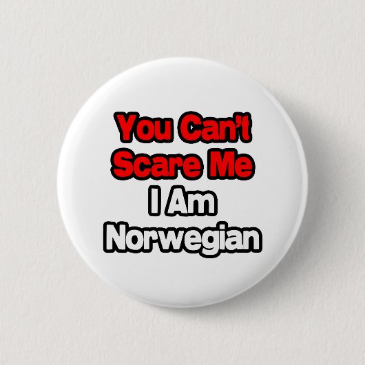 Du kannst mir nichts ausmachen... Norwegisch. Button (Vorderseite)