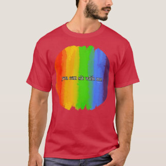 Du kannst mit mir sitzen T-Shirt