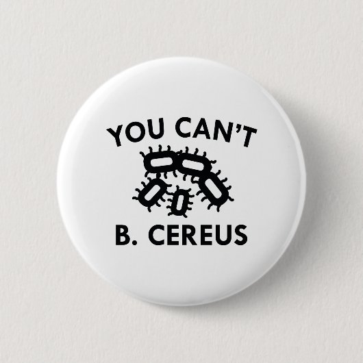 Du kannst nicht b. Cereus Button (Vorderseite)
