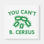 Du kannst nicht b. Cereus Magnet (Vorne)