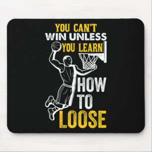 Du kannst nicht gewinnen, wenn du nicht lernst, wi mousepad