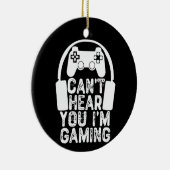 Du kannst nicht hören, dass ich spiele keramik ornament (Rechts)