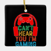 Du kannst nicht hören, dass ich spiele keramikornament (Vorderseite)