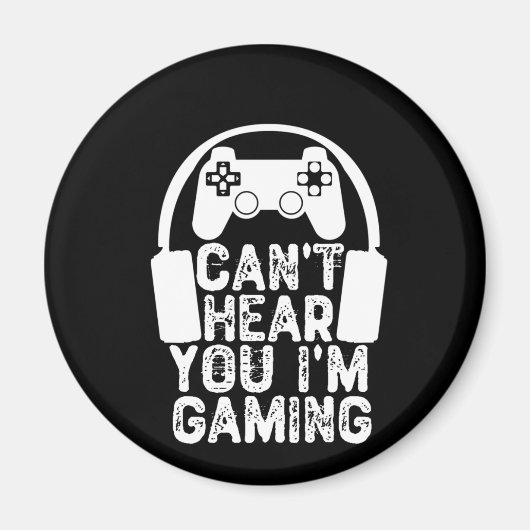 Du kannst nicht hören, dass ich spiele magnet (Vorne)