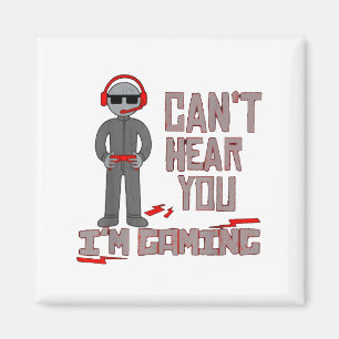 Du kannst nicht hören, dass ich spiele magnet