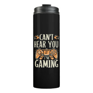 Du kannst nicht hören, dass ich spiele thermosbecher