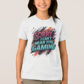 Du kannst nicht hören, dass ich spiele Tri-Blend shirt (Vorderseite)