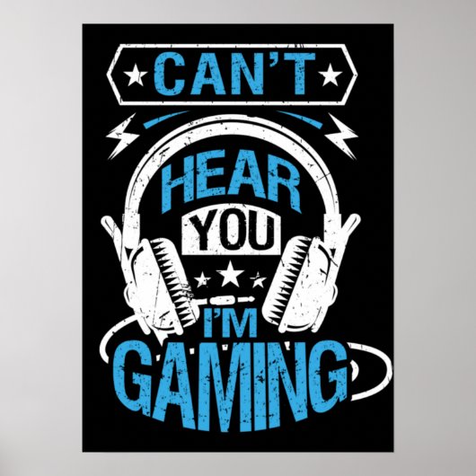 Du kannst nicht hören, ich spiele - Funny Gamer Poster (Vorne)