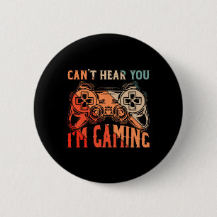 Du kannst nicht hören, wie du im Gaming Shirt Funn Button