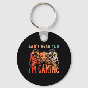 Du kannst nicht hören, wie du im Gaming Shirt Funn Schlüsselanhänger