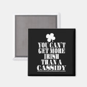 Du kannst nicht irischer sein als Cidy St. Patrick Magnet (Vorderseite/Rückseite)
