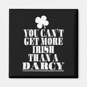 Du kannst nicht irischer sein als ein Darcy St. Pa Magnet