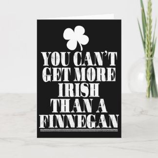 Du kannst nicht irischer sein als Finnegan St. Pat Karte