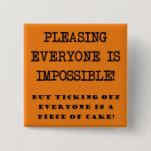 Du kannst nicht jedem das lustige Button-Abzeichen Button (Vorderseite)