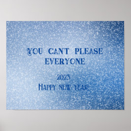 Du kannst nicht jedem gefallen, der ein neues Jahr Poster