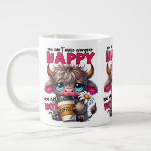 Du kannst nicht jeden glücklich machen, du bist ke Jumbo-Tasse