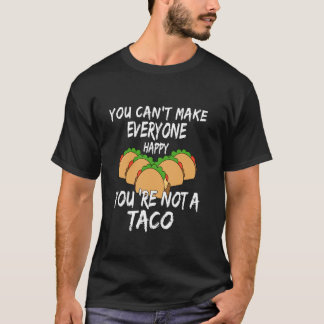 Du Kannst Nicht Jedermann Glücklich Machen, Du Bis T-Shirt