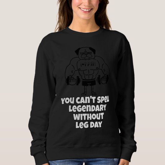Du kannst nicht Legendär schreiben ohne Leng Day L Sweatshirt (Vorderseite)