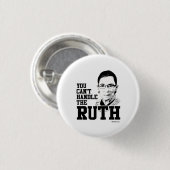 Du kannst nicht mit der Wahrheit umgehen Button (Vorne & Hinten)