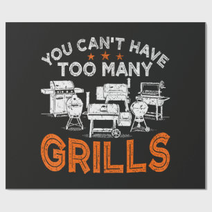 Du kannst nicht zu viele Grills haben Geschenkpapier