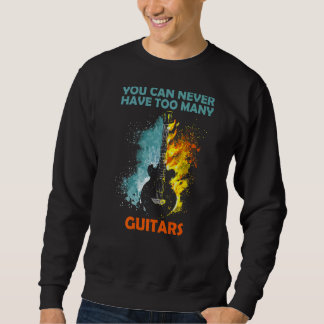 Du kannst nie zu viele Gitarren haben 3 Sweatshirt