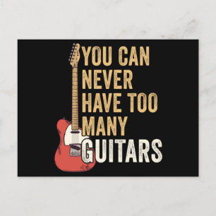 Du kannst nie zu viele Gitarren haben Postkarte