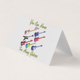 Du kannst nie zu viele Gitarren haben Visitenkarten