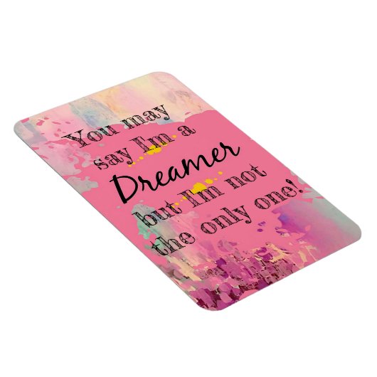 Du kannst sagen, ich bin ein Träumer Magnet (Rechte Seite)