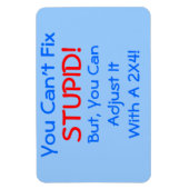 Du kannst STUPID nicht reparieren, aber du kannst. Magnet (Vertikal)