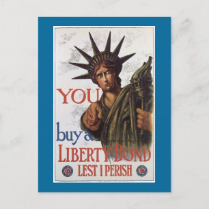 Du kaufst eine Liberty Bond damit ich nicht umkomm Postkarte