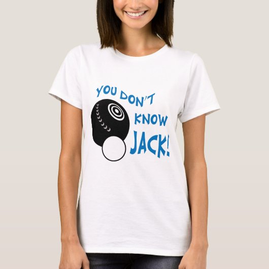 Du kennst Jack nicht T-Shirt (Vorderseite)