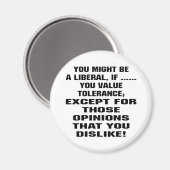 Du könntest ein Liberaler sein, wenn.... Magnet (Vorderseite/Rückseite)