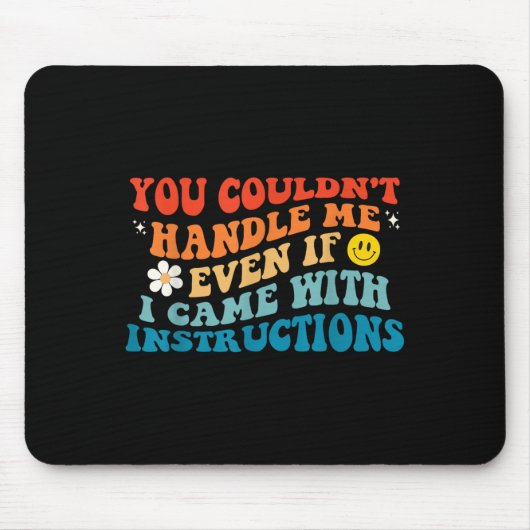 Du konntest mich auch nicht angehen, wenn ich mit mousepad (Vorne)