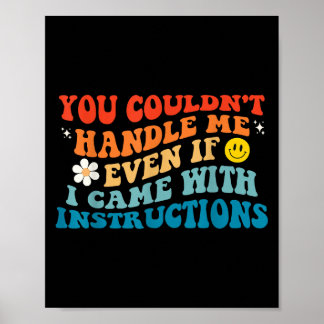 Du konntest mich auch nicht angehen, wenn ich mit  poster