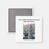 Du konntest nicht mit mir umgehen... magnet (Vorderseite/Rückseite)