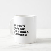 Du kümmerst mich nicht darum, dass ich Mädchen BAD Kaffeetasse (Vorderseite Links)