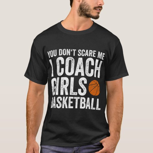 Du kümmerst mich nicht, dass ich Coach Girls Baske T-Shirt (Vorderseite)