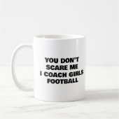 Du kümmerst mich nicht, dass ich Girls Football tr Kaffeetasse (Links)