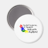 Du kümmerst mich nicht, dass ich Kinder mit Autism Magnet (Vorderseite/Rückseite)