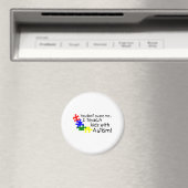 Du kümmerst mich nicht, dass ich Kinder mit Autism Magnet (In Situ (Geschirrspüler))